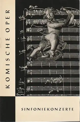Komische Oper, Horst Seeger, Martin Vogler, Dietrich Kaufmann: Programmheft 5. SINFONIEKONZERT  DES ORCHESTERS DER  KOMISCHEN OPER 26. Februar 1961 Spielzeit 1960 / 61. 