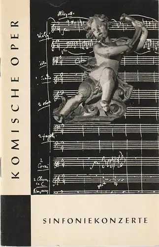 Komische Oper, Horst Seeger, Martin Vogler, Dietrich Kaufmann: Programmheft 7. SINFONIEKONZERT  DES ORCHESTERS DER  KOMISCHEN OPER 27. April 1961 Spielzeit 1960 /61. 
