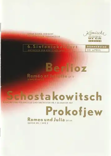 Komische Oper Berlin, Albert Kost, Andreas Richter, Mi-Hee Kim, Matthias Wittig: Programmheft 6. SINFONIEKONZERT  DES ORCHESTERS DER  KOMISCHEN OPER 19. April 2002 Spielzeit 2001 / 2002. 