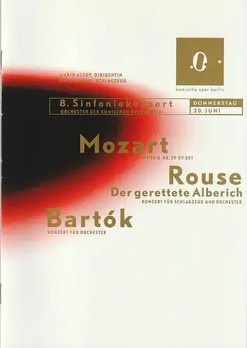 Komische Oper Berlin, Albert Kost, Joachim Großkreutz, Kristin Günzl: Programmheft 8. SINFONIEKONZERT  DES ORCHESTERS DER  KOMISCHEN OPER 20. Juni 2002 Spielzeit 2001 / 2002. 