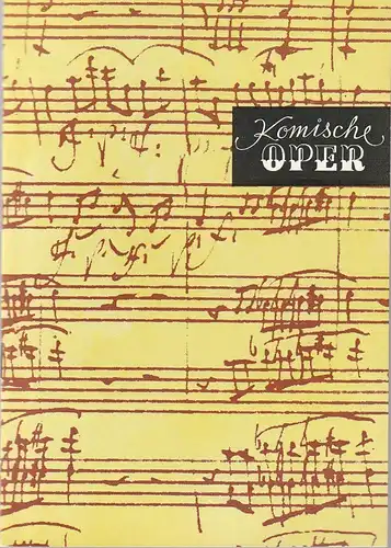 Komische Oper Berlin, Frank Schneider, Dietrich Kaufmann: Programmheft 1. SINFONIEKONZERT  DES ORCHESTERS DER  KOMISCHEN OPER  6. Oktober 1982 Spielzeit 1982 / 83. 