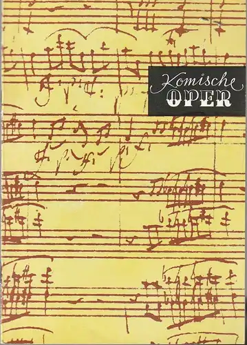 Komische Oper Berlin, Gerhard Müller, Iwan Sollertinski, Frank Schneider: Programmheft 4. SINFONIEKONZERT  DES ORCHESTERS DER  KOMISCHEN OPER  3. Februar 1983 Spielzeit 1982 / 83. 