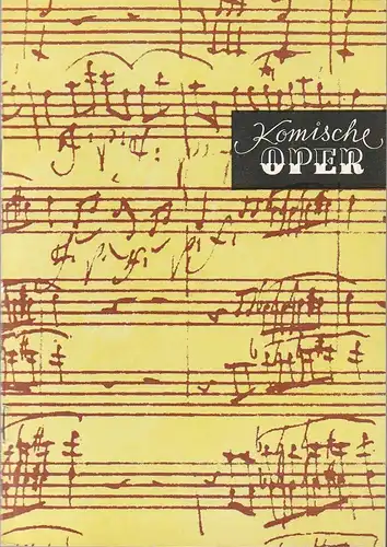 Komische Oper Berlin, Gerhard Müller  Frank Schneider, Dietrich Kaufmann: Programmheft SONDERKONZERT DES ORCHESTERS DER  KOMISCHEN OPER IX. MUSIKBIENNALE BERLIN   24. Februar 1983 Spielzeit 1982 / 83. 