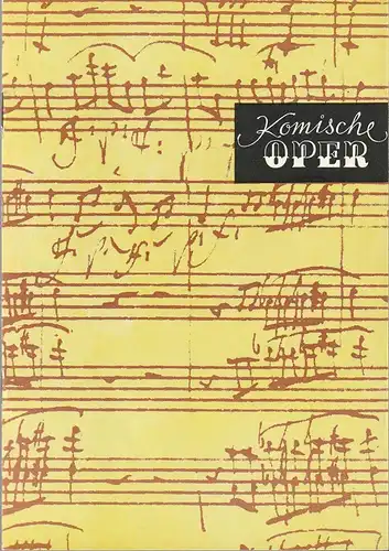 Komische Oper Berlin,  Gerhard Müller  Frank Schneider, Dietrich Kaufmann: Programmheft 8. SINFONIEKONZERT  DES ORCHESTERS DER  KOMISCHEN OPER  30. Juni 1983 Spielzeit 1982 / 83. 