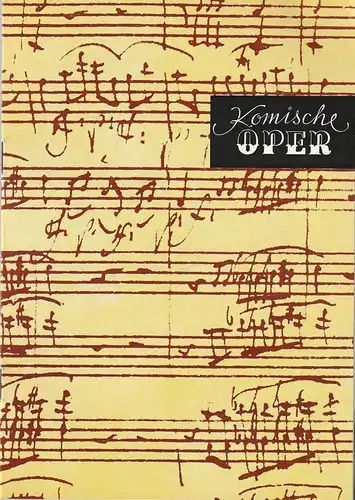 Komische Oper Berlin, Gerhard Müller, Dietrich Kaufmann: Programmheft 8. SINFONIEKONZERT DES ORCHESTERS DER  KOMISCHEN OPER 13. Juni 1985 Spielzeit 1984  / 85. 