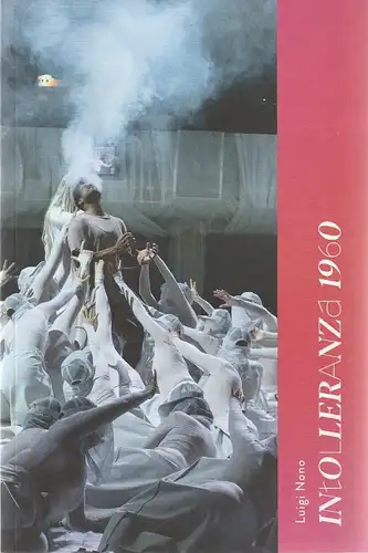 Komische Oper Berlin, Susanne Moser, Philipp Bröking, Johanna Wall, Marius Hemmleb, Barbara Braun ( Fotos ): Programmheft Luigi Nono INTOLLERANZA 1960 Premiere 23. September 2022 Spielzeit 2022 / 23. 