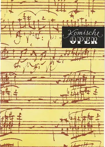 Komische Oper Berlin, Gerhard Müller, Peter Zacher, Dietrich Kaufmann: Programmheft 7. SINFONIEKONZERT des Orchesters der Komischen Oper 29. April 1982. 