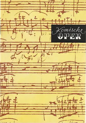 Komische Oper Berlin, Gerhard Müller: Programmheft 6. SINFONIEKONZERT des Orchesters der Komischen Oper 8. April 1982. 