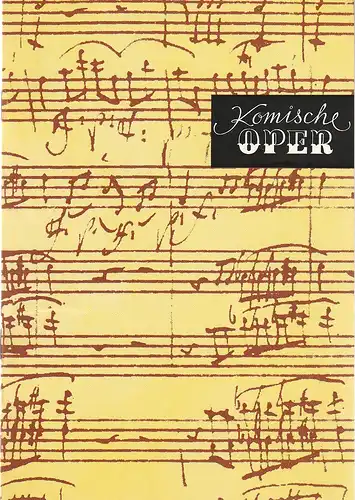 Komische Oper Berlin, Gerhard Müller, Frank Schneider: Programmheft 5. SINFONIEKONZERT des Orchesters der Komischen Oper 11. März 1982. 