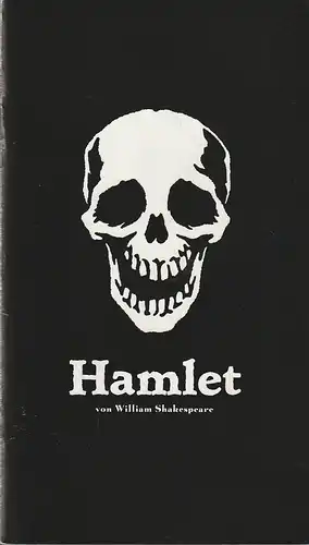 Schauspielhaus Zürich, Neue Schauspiel AG, Gerd Leo Kuck, Julia Glatter, Reinhard Palm: Programmheft William Shakespeare HAMLET Premiere 1. Februar 1997 Spielzeit 1996 / 97 Heft 6. 