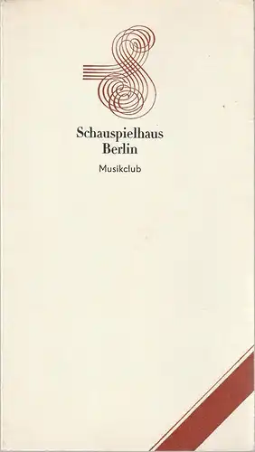 Schauspielhaus Berlin Musikclub, Heidi Kirbach, Rudolf Gärtner, Stephan Schmidt ( Fotos ): Programmheft Wolfgang Amadeus Mozart BASTIEN UND BASTIENNE. 