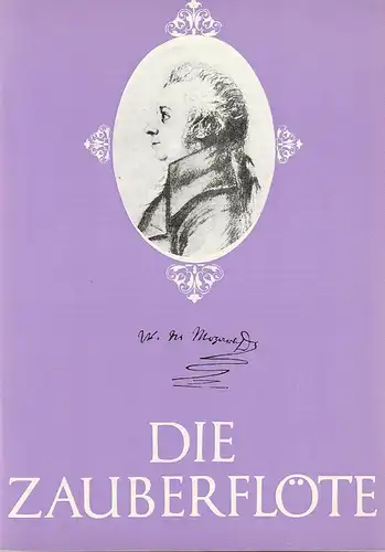 Theater der Stadt Plauen, Werner Friede: Programmheft Wolfgang Amadeus Mozart DIE ZAUBERFLÖTE Premiere 19. April 1981 Spielzeit 1980 / 81 Nr. 4. 