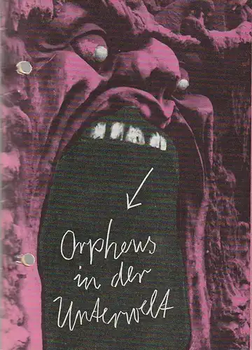 Leipziger Theater, Musikalische Komödie, Karl Kayser, Hans Michael Richter, Marita Müller, Volker Wendt: Programmheft Jacques Offenbach ORPHEUS IN DER UNTERWELT Premiere 19. Dezember 1986 Spielzeit 1986 / 87 Heft 14. 