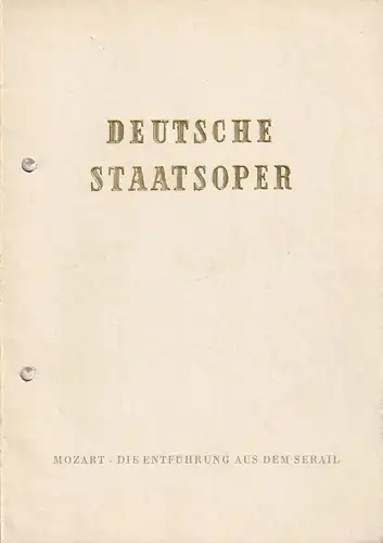 Deutsche Staatsoper Berlin, Werner Otto: Programmheft Wolfgang Amadeus Mozart DIE ENTFÜHRUNG AUS DEM SERAIL Premiere 30. Oktober 1954. 