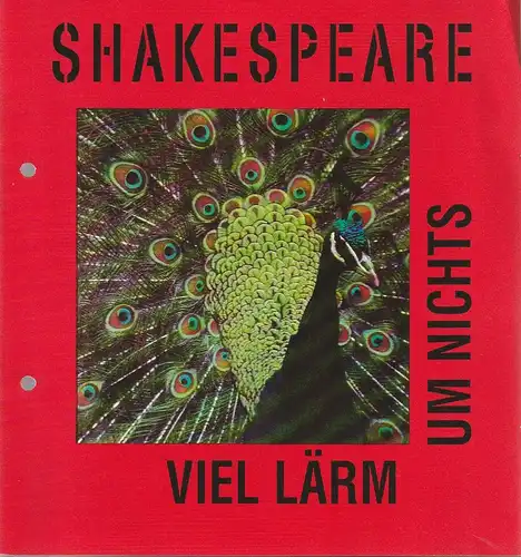 Landesbühnen Sachsen, Christian Schmidt, Margitta Jänsch, Sebastian Stiebert: Programmheft William Shakespeare VIEL LÄRM UM NICHTS Premiere 23. November 1991 Spielzeit 1991 / 92 Heft 3. 