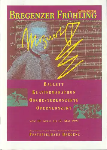 Casinos Austria, Bregenzer Kunstverein, Festspielhaus Bregenz, Wolfgang Fetz: Programmheft BREGENZER FRÜHLING 1991 vom 30. April bis 12. Mai 1991. 