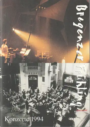 Bregenzer Kunstverein, Wolfgang Fetz, Thomas Schiretz: Programmheft BREGENZER FRÜHLING Konzerte 1994. 