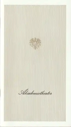 Burgtheater Wien, Akademietheater, Lothar Knessl, Erika Zabrsa: Programmheft Federico Garcia Lorca BERNARDA ALBAS HAUS Spielzeit 1985 / 86 Heft Nr. 6. 