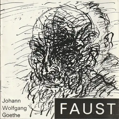 Städtische Theater Karl-Marx-Stadt, Gerhard Meyer, Dieter Görne, Erhard Grüttner ( Illustrationen ): Programmheft Johann Wolfgang GOETHE FAUST Premiere 29. April 1982 Spieljahr 1983. 