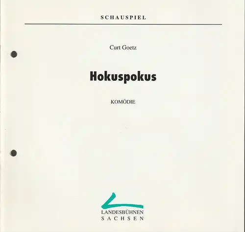 Landesbühnen Sachsen, Christian Schmidt, Evelin Ledig-Adam: Programmheft Curt Goetz HOKUSPOKUS Premiere 23. Januar 1993 Spielzeit 1992 / 93 Heft 6. 