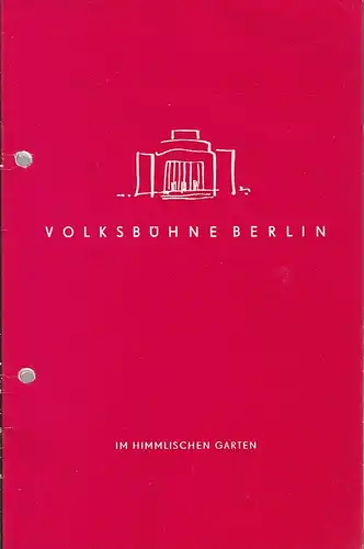 Volksbühne Berlin, Heinrich Goertz, Siegfried Pfaff: Programmheft Harald Hauser IM HIMMLISCHEN GARTEN Spielzeit 1959 / 60 Heft 34. 