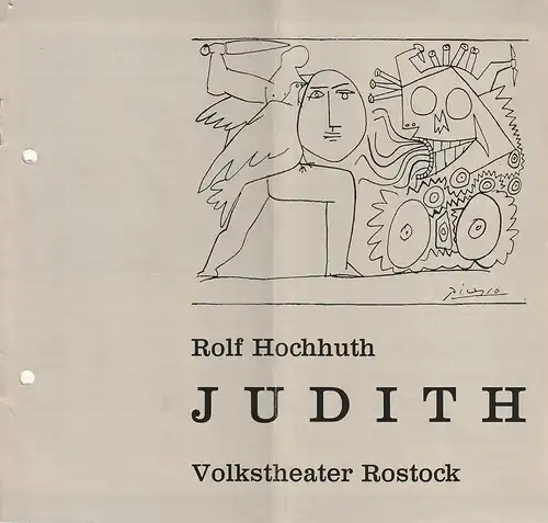 Volkstheater Rostock DDR, Hanns Anselm Perten, Christine Gundlach, Susanne Menning: Programmheft Rolf Hochhuth JUDITH Premiere 5. Juli 1985 Spielzeit 1984 / 85. 