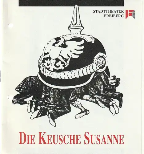 Stadttheater Freiberg, Juliane Piontek: Programmheft Jean Gilbert DIE KEUSCHE SUSANNE Spielzeit 1991 / 92. 