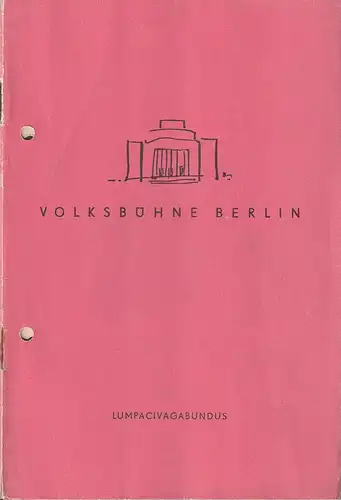 Volksbühne, Heinrich Goertz, Hans-Eberhard Ernst: Programmheft Johann Nestroy DER BÖSE GEIST LUMPACIVAGABUNDUS Spielzeit 1960 / 61 Heft 39. 