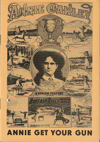 Bühnen der Stadt Nordhausen, Siegfried Mühlhaus, Volker Weiske, Peter Vent: Programmheft Irving Berlin ANNIE GET YOUR GUN Premiere 4. Juli 1986, Spielzeit 1985 / 86 Heft 13         (Schieß los, Annie ). 