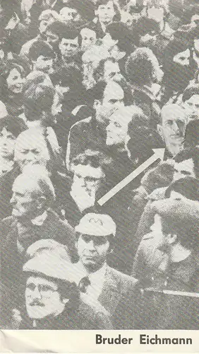 Städtische Theater Karl-Marx-Stadt, Gerhard Meyer, Margitta Jänsch, Florian Morgenstern: Programmheft Heinar Kipphardt BRUDER EICHMANN Premiere 4. Dezember 1983 Schauspielhaus Spieljahr 1983. 