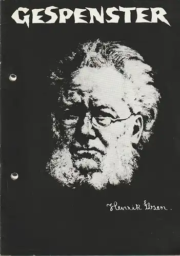 Bühnen der Stadt Zwickau, Harald Toepel, Volkmar Spörl, Brigitte Ullrich: Programmheft Henrik Ibsen GESPENSTER Premiere 19. Januar 1974 Spielzeit 1973 / 74 Heft Nr. 8. 