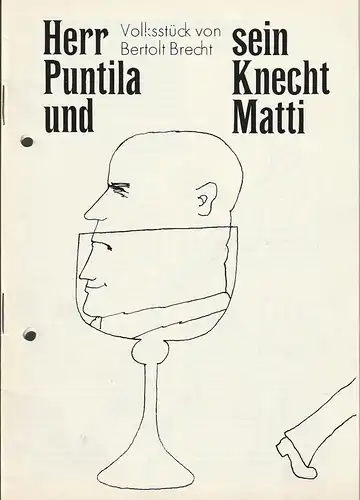 Bühnen der Stadt Zwickau, Rolf Perthel, Rolf F. Müller ( Zeichnungen ): Programmheft Bertolt Brecht HERR PUNTILA UND SEIN KNECHT MATTI Spielzeit 1977 / 78 Nr. 15. 