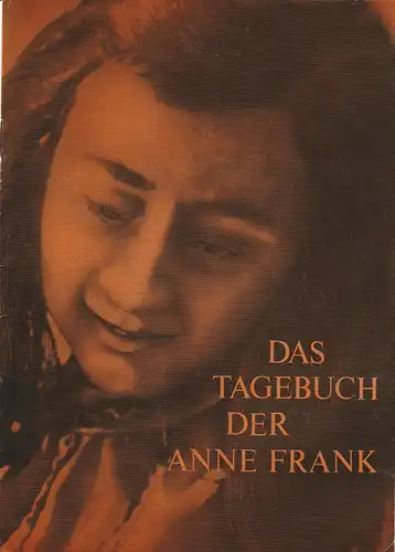 Theater der Freundschaft, Klaus Urban, Dolores Hofmann-Kröter, Roswitha Weber: Programmheft Goodrich / Hackett DAS TAGEBUCH DER ANNE FRANK. 