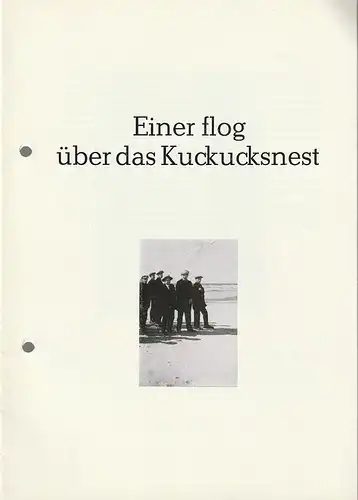 Theater der Altmark Stendal, Ulrich Hammer, Durs Saleh: Programmheft Dale Wasserman EINER FLOG ÜBER DAS KUCKUCKSNEST Spielzeit 1987 / 88 Heft 13. 