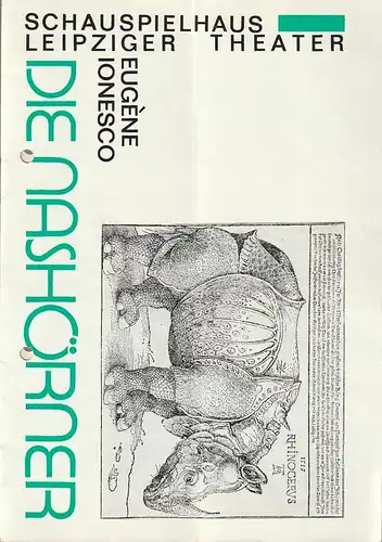 Leipziger Theater, Karl Kayser, Hans Michael Richter, Hanne Röpke: Programmheft Eugene Ionesco DIE NASHÖRNER Spielzeit 1988 / 89 Heft 8. 