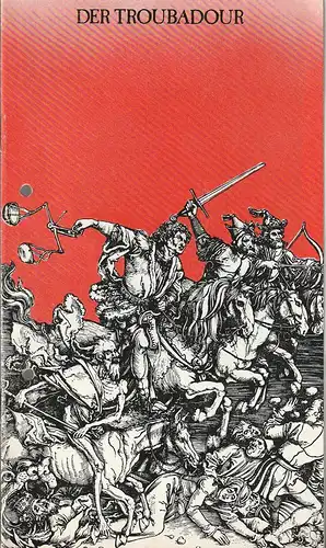 Städtische Theater Karl-Marx-Stadt, Gerhard Meyer, Michael Eccarius, Florian Morgenstern: Programmheft Giuseppe Verdi DER TROUBADOUR Premiere 8. Februar 1987  Spieljahr 1987 Opernhaus. 