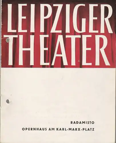 Laipziger Theater, Karl Kayser, Hans Michael Richter, Stephan Stompor, Isolde Hönig: Programmheft Georg Friedrich Händel RADAMISTO Spielzeit 1960 / 61 Heft 13. 