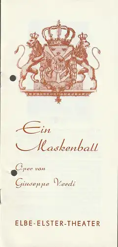 Elbe-Elster-Theater Wittenberg, Helmut Bläss, Gerd Stendel: Programmheft Giuseppe Verdi EIN MASKENBALL Premiere 28. September 1985 Spielzeit 1985 / 86 Heft 3. 