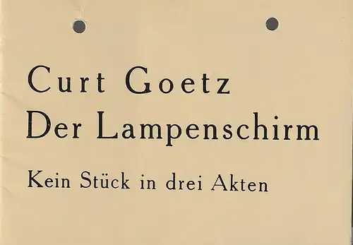 Theater der Altmark Stendal, Ulrich Hammer, Simone pasemann, Peter Thieme: Programmheft  Curt Goetz DER LAMPENSCHIRM Spielzeit 1987 / 88 Heft 8. 
