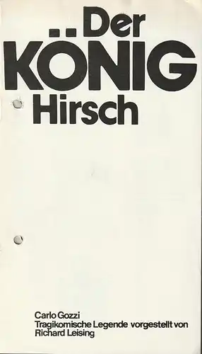 Mecklenburgische Staatstheater Schwerin, Liane Pfelling, Elisabeth Nebel, Uwe Sinnecker: Programmheft Carlo Gozzi  DER KÖNIG HIRSCH Premiere 15. Januar 1984 Spielzeit 1983 / 84. 