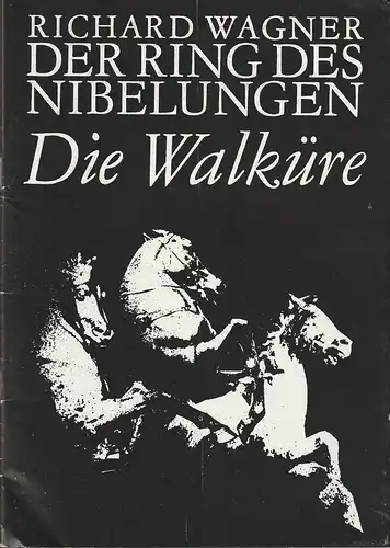 Leipziger Theater Opernhaus, Karl Kayser, Christoph Hamm, Eginhard Röhlig, Volker Wendt: Programmheft Richard Wagner DIE WALKÜRE Premiere 9. Februar 1974 Spielzeit 1973 / 74 Heft 16. 