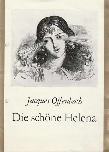 Leipziger Theater, Hans- Hermann Krug, Regina Brauer, Volker Wendt: Programmheft Jacques Offenbach DIE SCHÖNE HELENA Premiere 16. Februar 1990 Musikalische Komödie Spielzeit 1989 / 90 Heft 12. 