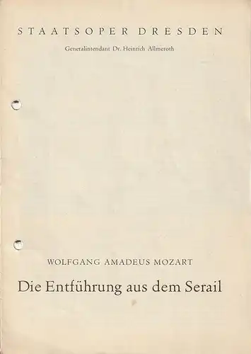 Staatsoper Dresden, Heinrich Allmeroth, Dieter Uhrig: Programmheft Wolfgang Amadeus Mozart DIE ENTFÜHRUNG AUS DEM SERAIL 6. November 1960 Kleines Haus  Spielzeit 1960 / 61 Blätter der Staatoper Dresden Reihe A Nr. 2. 