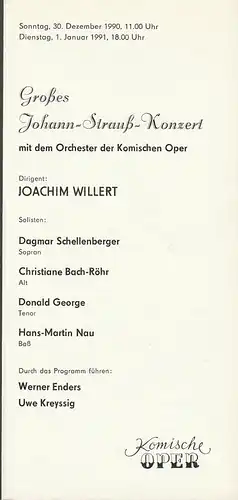 Komische Oper Berlin, G. Müller: Programmheft GROSSES JOHANN-STRAUSS (ß)-KONZERT mit dem Orchester der Komischen Oper Berlin 30. Dezember 1990 / 1. Januar 1991 Spielzeit 1990 / 91. 