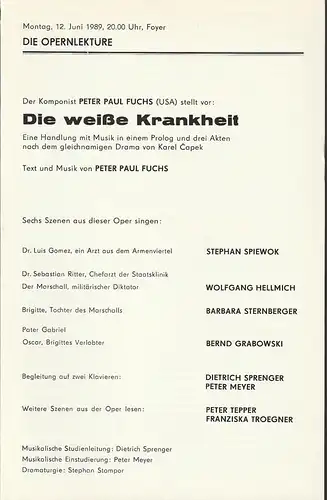 Komische Oper Berlin, Stephan Stompor: Programmheft Peter Paul Fuchs DIE WEISS(ß)E KRANKHEIT 12. Juni 1989 Foyer Komische Oper Spielzeit 1988 / 89. 