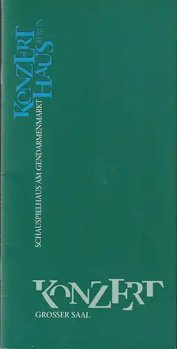 Konzerthaus Berlin, Frank Schneider, Wolfgang Hanke, Andreas Hitscher: Programmheft VERKLUNGENE FESTE - KONZERTE VON EINST, NEU ENTDECKT ORCHESTER DER KOMISCHEN OPER 06. März 1997 Konzerthaus Spielzeit 1996 / 97. 