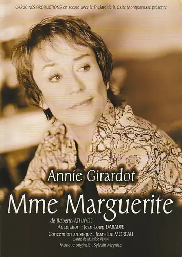 Capucines Productions, Theatre de la Gaite Montparnasse: Programmheft Annie Girardot MME MARGUERITE Programme. 