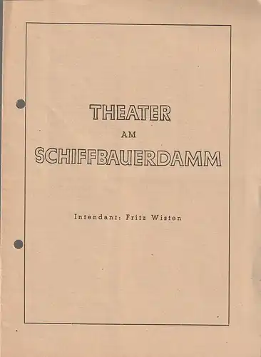 Theater am Schiffbauerdamm, Fritz Wisten: Programmheft Sidney Kingsley MENSCHEN IN WEISS. 
