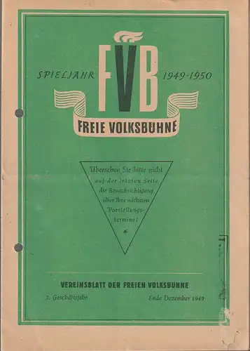Freie Volksbühne Berlin, S. Nestriepke: SPIELJAHR 1949 - 1950 FVB FREIE VOLKSBÜHNE Vereinsblatt Ende Dezember 1949. 