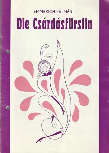 Oper Leipzig, Udo Zimmermann, Fritz Hennenberg, Marita Müller, Volker Wendt: Programmheft Emmerich Kalman DIE CSARDASFÜRSTIN Musikalische Komödie Spielzeit 1988 / 89 Heft 8. 